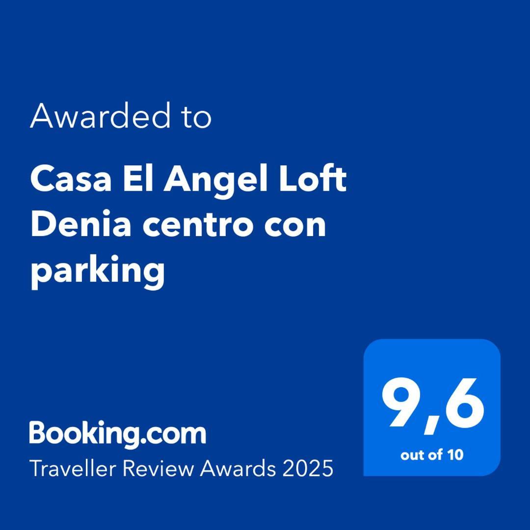 Casa El Angel Loft Denia Centro Con Parking Apartment Exterior foto